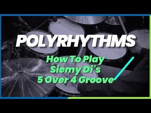 Learn A Polyrhythmic 5 Over 4 Groove