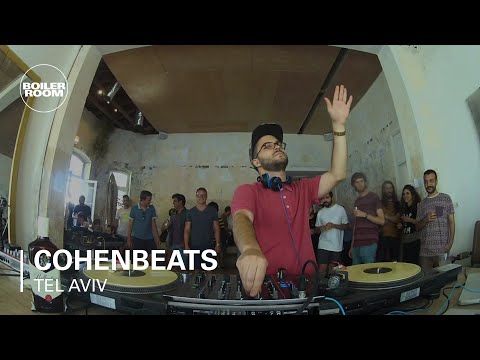 Cohenbeats Boiler Room Tel Aviv DJ Set