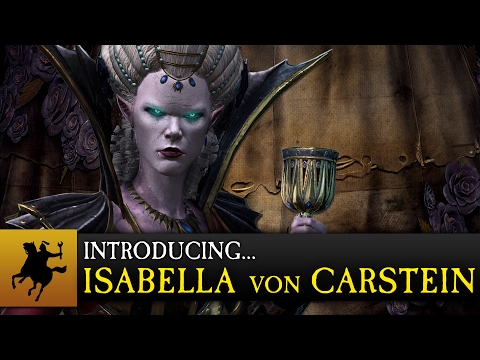 Total War: WARHAMMER - Introducing... Isabella von Carstein
