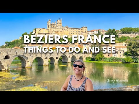 Béziers France: Things To Do and See on a Day Trip