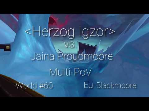 Herzog Igzor  - Jaina Proudmoore Mythic - Multi Pov
