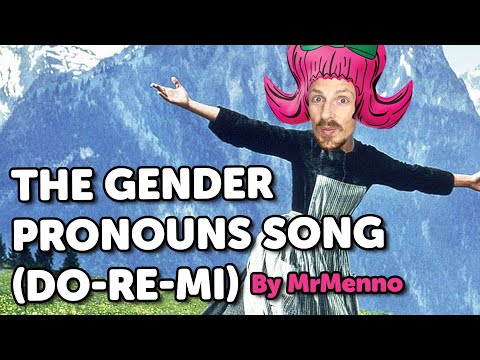 The Gender Pronouns Song (Do Re Mi)