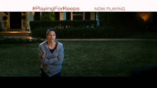 Playing for Keeps (Date) - Now Playing