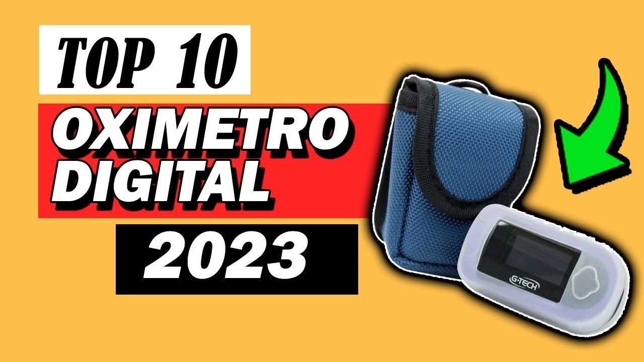 10 Melhores OXIMETRO Custo Beneficio em 2023 Melhor Digital/Pulso Bom e Barato - Adulto/Pediátrico