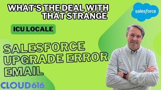 Download the video "Decoding The Salesforce "ICU Locale" Upgrade Error Email"