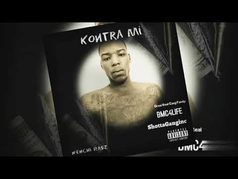 Wenchi Rasz - Kontra Mi (Official Audio)