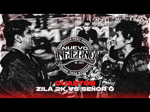 ZILA 2K VS SEÑOR G (CUARTOS) // FECHA #7 NUEVO INFIERNO X RAPSODIA