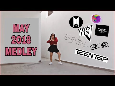 KPOP IN MEXICO CHALLENGE: MAY 2018 MEDLEY [SHINEE/TEENTOP/PRISTINV/CROSSGENE/BTS/AOA...]