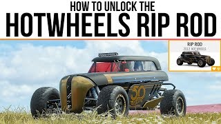 How to unlock the HOT WHEELS RIP ROD + Best car to use!!  - Forza Horizon 4