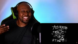 Thought Provoking Reaction To (Punk Rock ) Aus Rotten - the system works for them