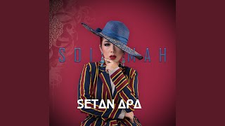 Download lagu Setan Apa mp3
