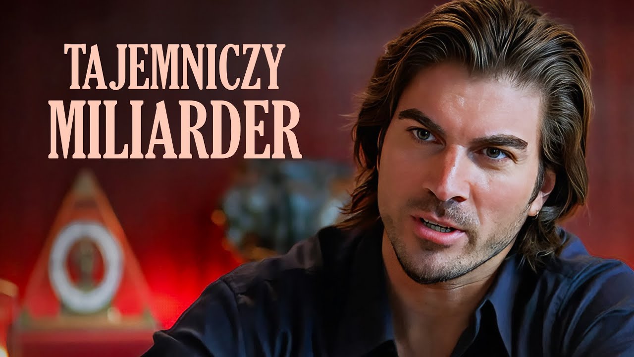 Tajemniczy miliarder | Komedia romantyczna