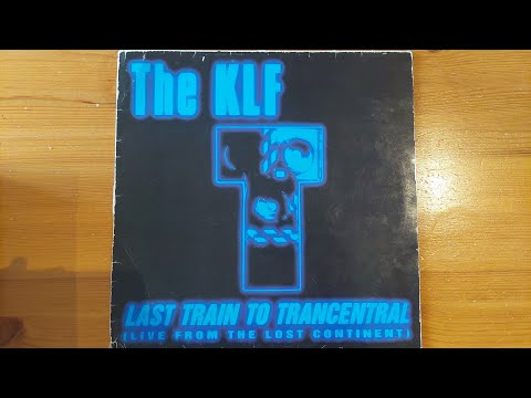 Last train to Trancentral (Extended) - The KLF [12" Vinyl Maxi Single] (UHD -4K) Ultra clean