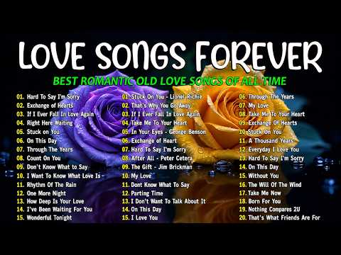 Romantic Love Songs Playlist 💖 The Best 70s 80s 90s Hits for Every Love Story