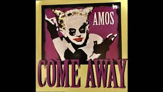 Amos - Come Away (Straight Cut Vox Edit)