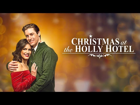 Christmas At The Holly Hotel (2022) Full Movie | Christmas Rom-Com | Jesi Jensen | Joe Kurak