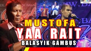 Download lagu balasyik gambus - yaa rait mustofa mp3