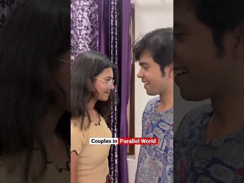 Couples in parallel world #shorts #ytshorts #comedy #couples #romance #rishabhhshukla
