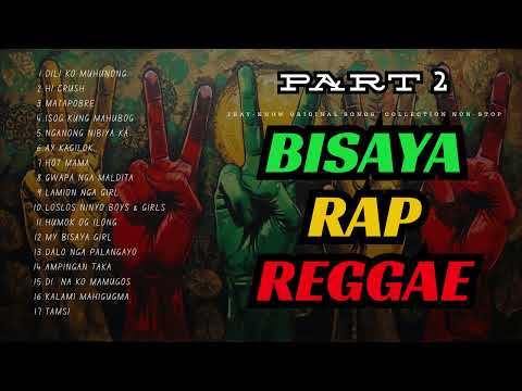PART 2 BEST BISAYA REGGAE SONGS NON STOP |  | ORIGINAL REGGAE SONGS OF JHAY-KNOW | RVW