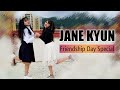Jane Kyun | Dostana | Vishal Dadlani  | Friendship Day Special | Gladiatrix Dance Crew Choreography