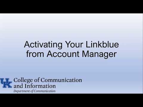 Activating Your Linkblue From Account Manager