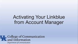 Activating Your Linkblue from Account Manager