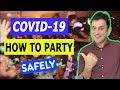 How To Party Safely During COVID