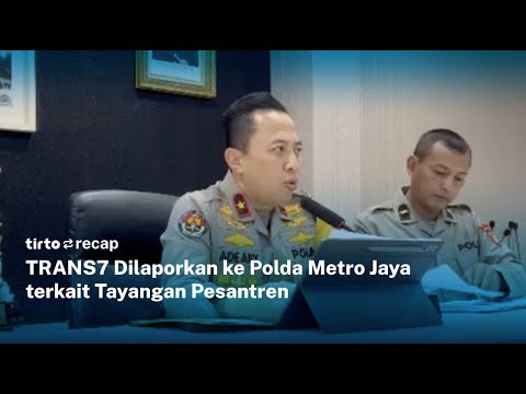 TRANS7 Dilaporkan Atas Dugaan Penghinaan Santri, Kiai, &amp; Ponpes