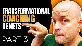 (Pt 3) The Tenets of Neuro-Transformational Coaching | Coach Sean Smith