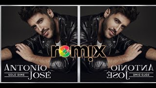 Antonio José &quot;Solo Dime&quot; Remix