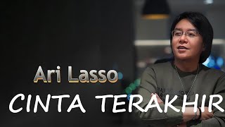 Download lagu Ari Lasso - Cinta Terakhir // Lirik Lagu mp3