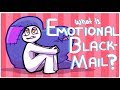 What is Emotional Blackmail?
