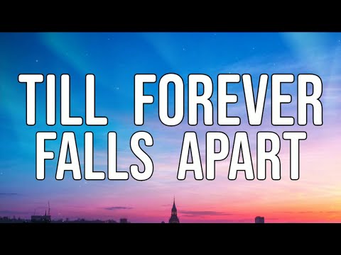 Ashe & FINNEAS - Till Forever Falls Apart (Lyrics Video)