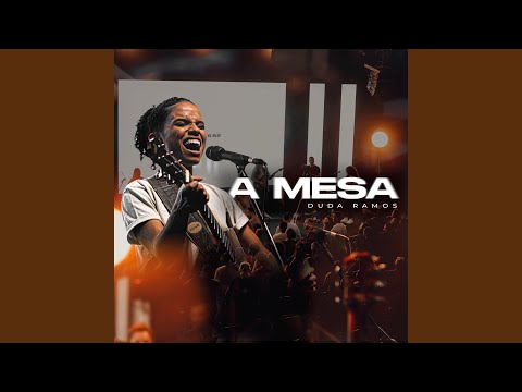 A Mesa - Duda Ramos
