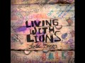 Later Is Better - Living With Lions (Dude Manor ...