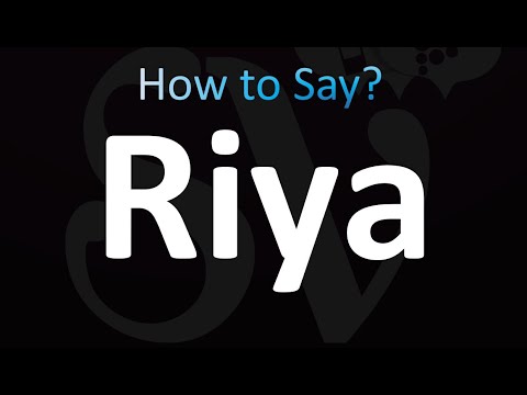How to Pronounce Riya (correctly!)