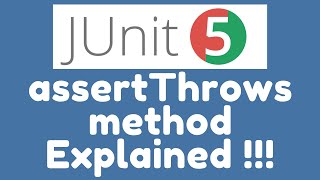 JUnit 5 Assertions - assertThrows method