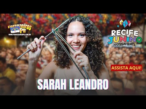 Show de Sarah Leandro - São João do Recife 2024