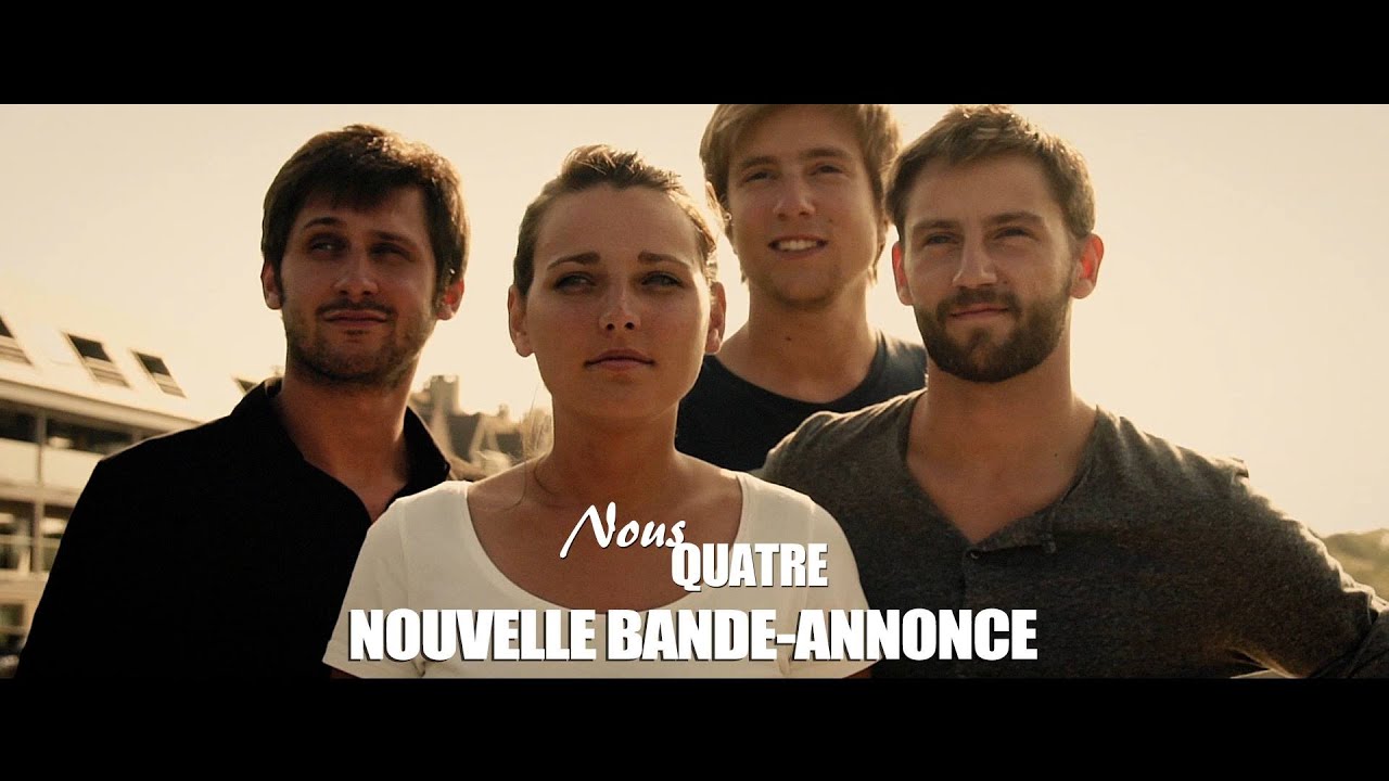 Miniature de la vidéo NOUS QUATRE Bande-annonce officielle du film Nous quatre
