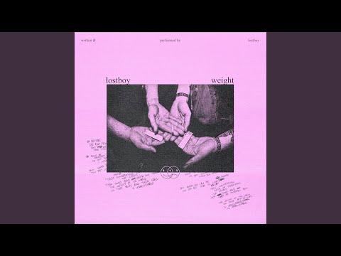 Weight - lostboy