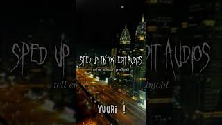 Sped Up TikTok Audios ♡ (tell em in brazil - prodbyobi)