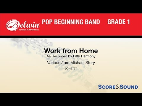 Work from Home, arr. Michael Story – Score & Sound
