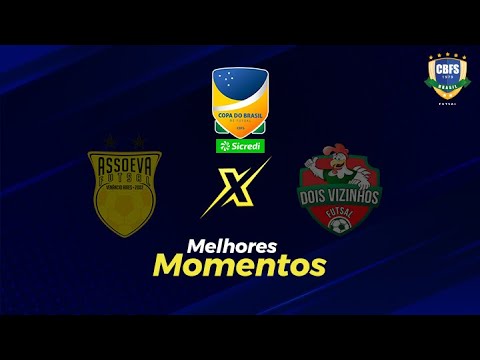 Gols: Assoeva 1 x 3 Dois Vizinhos - Copa do Brasil de Futsal 2020