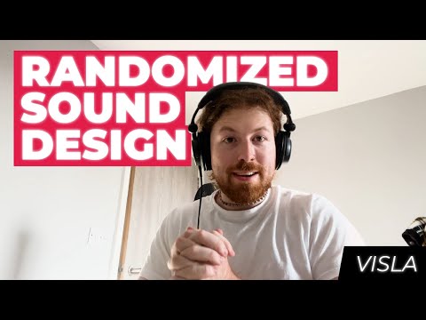 Easy Randomized Sound Design w/ VISLA