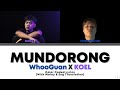 WhooGuan x KOEL - MUNDORONG (Color Coded Lyrics DSN/MY/ENG)