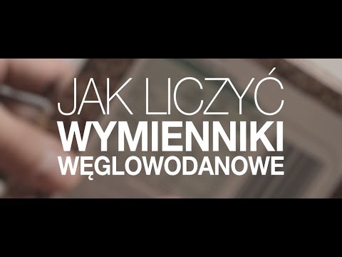 Jak liczyć WYMIENNIKI WĘGLOWODANOWE
