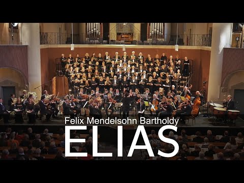 Oratorium Elias, Felix Mendelssohn Bartholdy - Chöre der Auferstehungskirche Essen - Live (25.09.22)