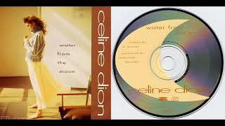 Celine Dion - Water From The Moon (Radio Edit) [HQ audio]