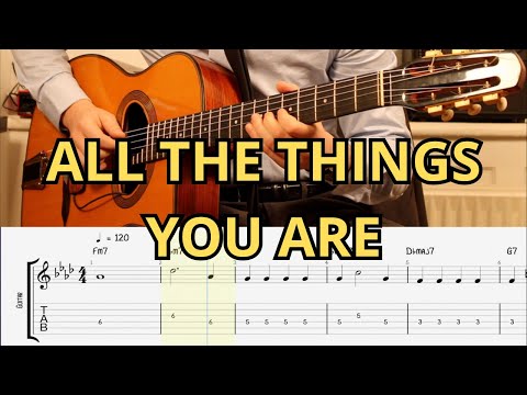 How to play: All The Things You Are - Jazz standard tabs + notation