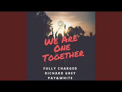 We Are One Together (Original Mix)